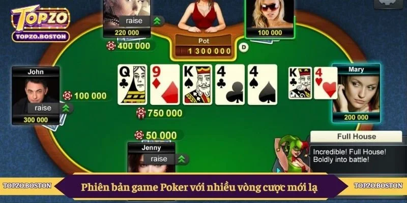 Phiên bản game Poker với nhiều vòng cược mới lạ 